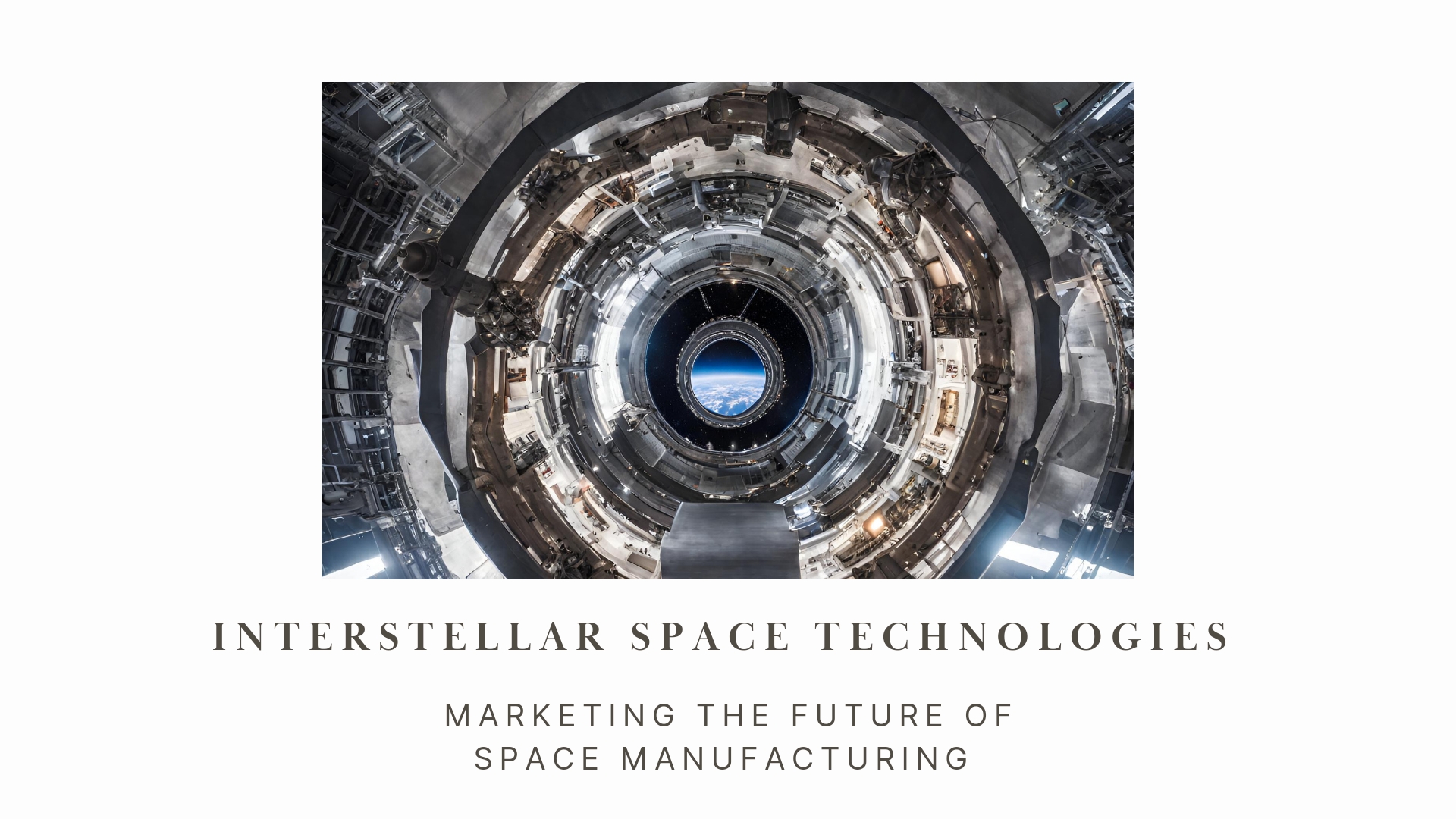Cosmic Campaigns: Marketing the Future of Space Manufacturing